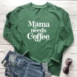 Mama Needs Coffee letter printed hoodie - Image 5
