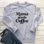 Mama Needs Coffee letter printed hoodie - Image 4