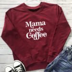Mama Needs Coffee letter printed hoodie - Image 7